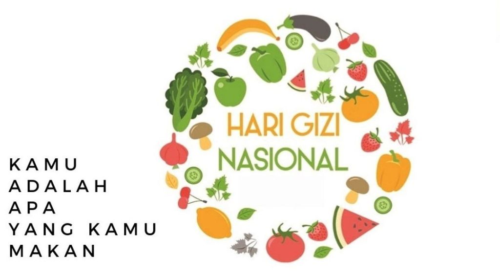 Hari Gizi Nasional – 25 Januari, Penuhi Nutrisi Masyarakat&nbsp;Indonesia